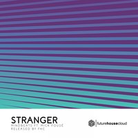 Stranger - Mindbeats & Mick Fousé