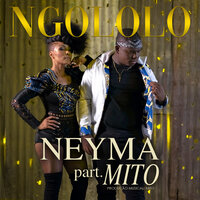 Ngololo - Neyma & MITO