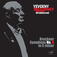 Симфония No. 8 до минор, WAB 108: I. Allegro moderato - Евгений Александрович Мравинский & Симфонический оркестр Ленинградской филармонии & Антон Брукнер