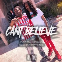 Can't Believe - Doodat600 & Drego