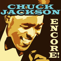 Getting Ready for the Heartbreak - Chuck Jackson