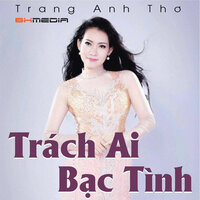Trả lại cho đời - Trang Anh Tho