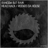Head Hack - Random But Raw