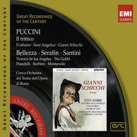 Puccini: Gianni Schicchi: "Datemi il testamento!" (Schicchi, Lauretta, Rinuccio, Zita, Gherardo, Nella, Betto, Simone, Marco, La Ciesca, Gherardino) - Gabriele Santini & Orchestra Del Teatro Dell'Opera Di Roma & Tito Gobbi & Victoria De Los Angeles & Anna Maria Canali & Lidia Marimpietri & Джакомо Пуччини