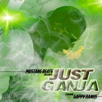 Just Ganja - Gappy Ranks
