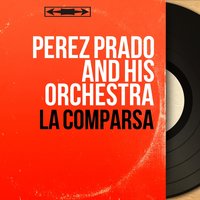 Besame Mucho - Perez Prado and his Orchestra