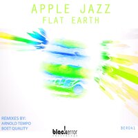 Flat Earth - Apple Jazz