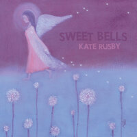 Hark, Hark What News - Kate Rusby