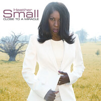 Don't Give Up On Love - Heather Small