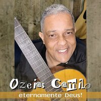 Não Temas - Ozéias Camilo