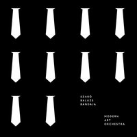 Apám A Vadludakkal - Szabó Balázs Bandája & Modern Art Orchestra