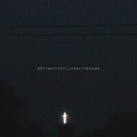 Still Feel The Same - Bevy Maco & Kvsh