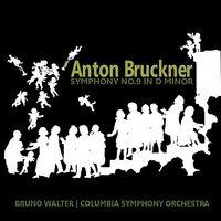 Symphony No. 9 in D Minor: II. Scherzo - Антон Брукнер & Columbia Symphony Orchestra
