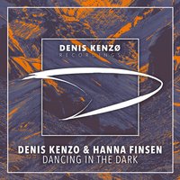 Dancing In The Dark - Denis Kenzo & Hanna Finsen