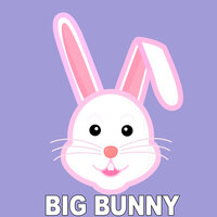 Come Here Girl - Big Bunny