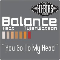 You Go To My Head (MG's Sub Dub) - Balance & Tyler Watson