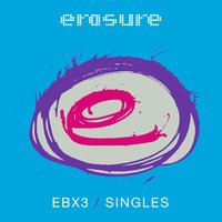 Dreamlike State - Erasure & Daniel Miller & Bruce Smith & George Holt