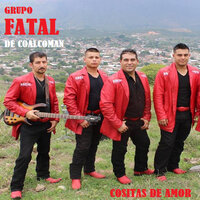 Cautiva y Triste - Grupo Fatal De Coalcoman