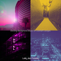 Excellent Hotel Restaurants - Latin Jazz Curation