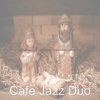Christmas 2020 - We Wish You a Merry Christmas - Cafe Jazz Duo