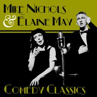 Interrupted Hour - Mike Nichols & Elaine May