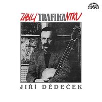 Dres a tretry - Jiri Dedecek & Karel Holas & Václav Veselý