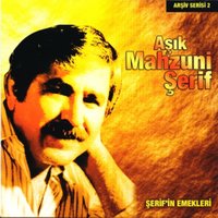 Şerifin Emekleri - Aşık Mahzuni Şerif