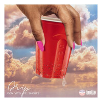 Drip - Don Vito & Shorts