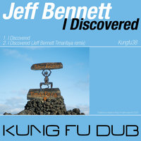 I Discovered - Jeff Bennett