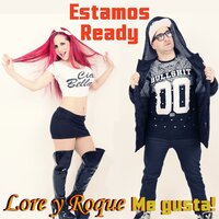 Dale Porque Arranca - Lore y Roque Me Gusta & La Repandilla