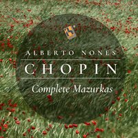 Mazurkas, Op. 24: No. 1 in G Minor, Lento - Alberto Nones & Фридерик Шопен