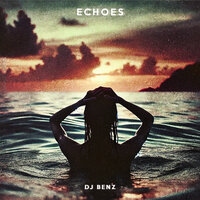 Echoes - DJ Benz