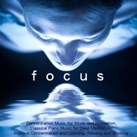 Focus on Learning - Concentration Music Ensemble