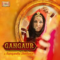 Gangaur - Rajnigandha Shekhawat