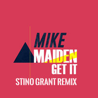 Get It - Mike Maiden