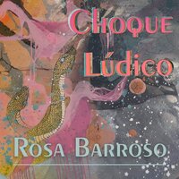 Amazônia - Rosa Barroso & Carlos Malta & Duba Elia