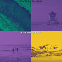 Marvellous Ambiance for Resting Easy - Jazz Relax Romance