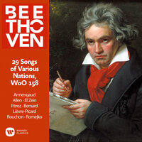 Beethoven: 29 Songs of Various Nations, WoO 158: No. 3, Wegen meiner bleib d'Fräula - Jean-Pierre Armengaud & Jean-François Rouchon & Alessandro Fagiuoli & Andrea Musto & Ludwig van Beethoven