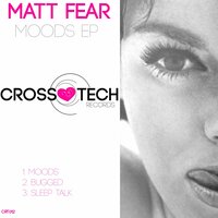 Moods - Matt Fear