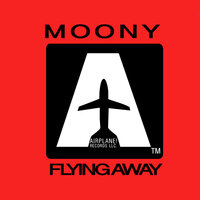 Flying Away - Moony