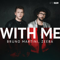 With Me - Bruno Martini & Zeeba