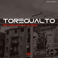 Return on Old Steps - Toregualto