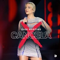 Cancela - Gabi Martins