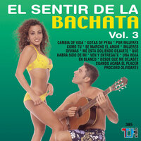 Procuro Olvidarte - El Sentir De La Bachata