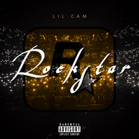 Rockstar - Lil Cam