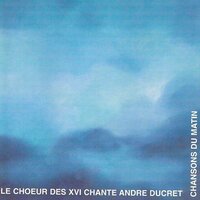 Est-ce bien? - Chœur des XVI & Catherine Ducret