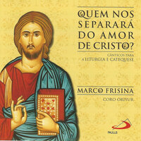 Recorda-te de mim - Marco Frisina & Coro Oriyur