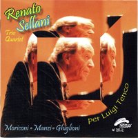 Ciao Amore Ciao - Renato Sellani Trio & Renato Sellani Trio, Renato Sellani Quartet & Renato Sellani Quartet