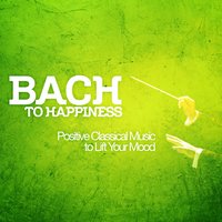 Orchestral Suite No. 4 in D Major, BWV 1069: II. Bourrée I/II - Oregon Bach Festival Chamber Orchestra & Johann Sebastian Bach