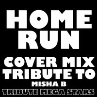 Home Run (Acapella) - Tribute Mega Stars